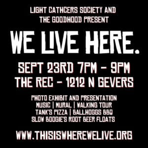We Live Here event info